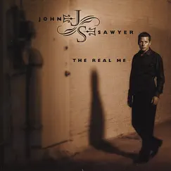 The Real Me by John Sawyer album reviews, ratings, credits