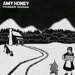 Pioneer Woman by Amy Honey album reviews, ratings, credits