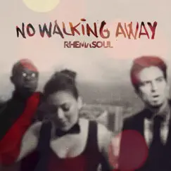 No Walking Away Song Lyrics