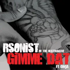 Gimme Dat (feat. Ginja) Song Lyrics