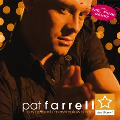 Pay No Mind by Pat Farrell album reviews, ratings, credits
