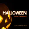 Halloween Dance Remixes album lyrics, reviews, download