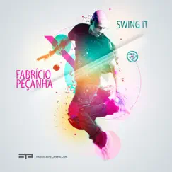 Swing It - Single by Fabricio Pecanha album reviews, ratings, credits