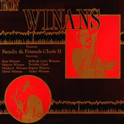 Ron Winans Presents Family & Friends Choir II by Ron Winans album reviews, ratings, credits
