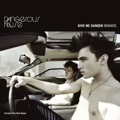 Give Me Danger (BlazingLazer Remix) Song Lyrics
