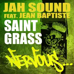 Saint Grass (feat. Jean Baptiste) - Single by Jah Sound album reviews, ratings, credits