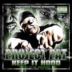 Keep It Hood (feat. OJ Da Juiceman) Song Lyrics