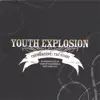 youth explosion the concert..the story album lyrics, reviews, download