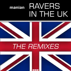 Ravers In the UK (Hypasonic Remix) Song Lyrics