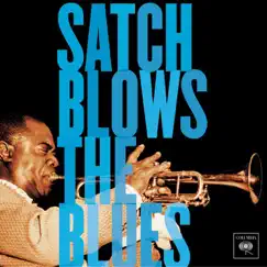 Satch Blows the Blues by Louis Armstrong album reviews, ratings, credits
