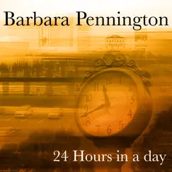 24 Hours In a Day by Barbara Pennington album reviews, ratings, credits