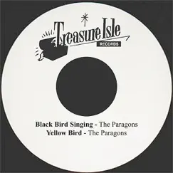 Blackbird Singing - Single by The Paragons album reviews, ratings, credits