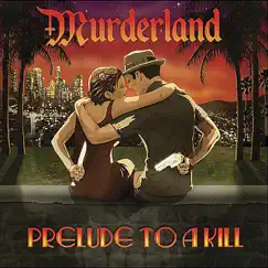 Prelude to a Kill by Murderland album reviews, ratings, credits