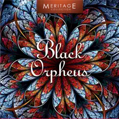 Meritage World: Black Orpheus by Various Artists album reviews, ratings, credits