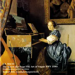 Bach: The Art of Fugue BWV 1080 by Robert Hill album reviews, ratings, credits