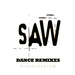 Saw (Hello Zepp Club Remix) [Saw Hello Zepp Club Remix] Song Lyrics