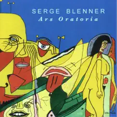 Ars Oratoria by Serge Blenner album reviews, ratings, credits