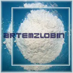 Artem Zlobin - EP - Single by Artem Zlobin album reviews, ratings, credits