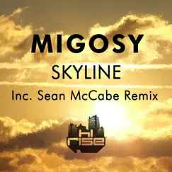 Skyline (Sean McCabe Vocal Mix) Song Lyrics