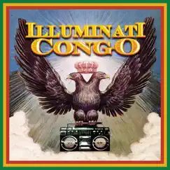 Illuminati Congo by Illuminati Congo album reviews, ratings, credits