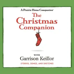 The Christmas Companion, Vol. 2 by Garrison Keillor & The Cast of A Prairie Home Companion album reviews, ratings, credits
