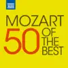 50 of the Best: Mozart album lyrics, reviews, download