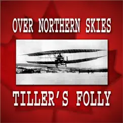 Over Northern Skies - Single by Tiller's Folly album reviews, ratings, credits