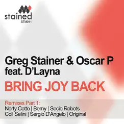 Bring Joy Back (Coll Selini Remix) (feat. DLayna) Song Lyrics