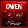 Owen Personalized Valentine Song - Female Voice - Single album lyrics, reviews, download