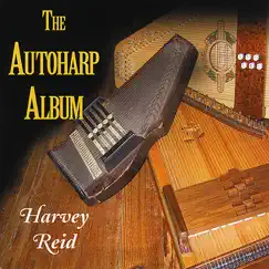 The Autoharp Album by Harvey Reid album reviews, ratings, credits