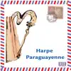 Harpe Paraguayenne album lyrics, reviews, download