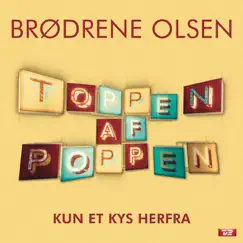 Kun Et Kys Herfra - Single by Brødrene Olsen album reviews, ratings, credits