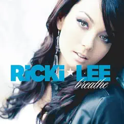 Breathe - EP by Ricki-Lee album reviews, ratings, credits
