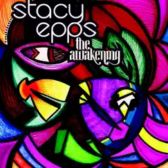 The Awakening by Stacy Epps album reviews, ratings, credits