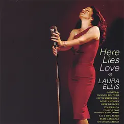 Here Lies Love by Laura Ellis album reviews, ratings, credits