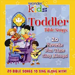 Toddler Bible Songs by The Wonder Kids album reviews, ratings, credits