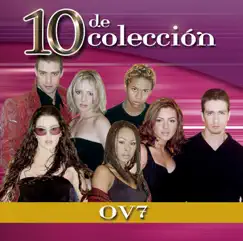 10 de Colección by OV7 album reviews, ratings, credits