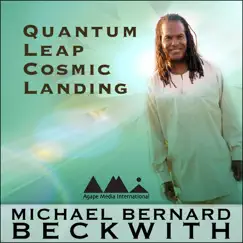 Quantum Leap, Cosmic Landing by Michael Bernard Beckwith album reviews, ratings, credits