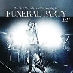 New York City Moves to the Sound of L.A. - Single by Funeral Party album reviews, ratings, credits