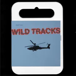 Wild Tracks by Russell Haswell album reviews, ratings, credits