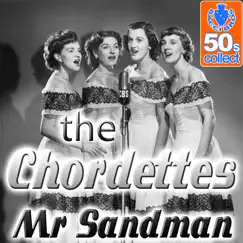 Mr Sandman (Digitally Remastered) Song Lyrics