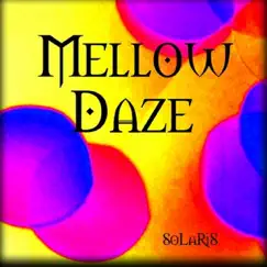Mellow Daze by Solaris album reviews, ratings, credits