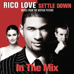 Settle Down (Radio Edit) [Music from the Motion Picture] - Single by Rico Love album reviews, ratings, credits