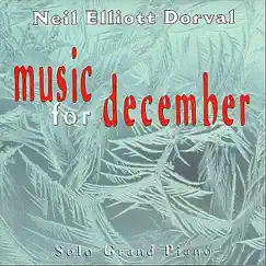 Music for December by Neil Elliott Dorval album reviews, ratings, credits
