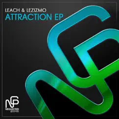 Attraction - Single by Leach & Lezizmo album reviews, ratings, credits
