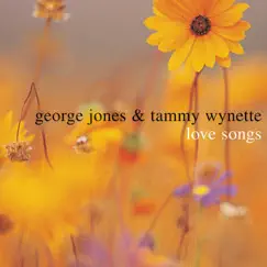 Love Songs: George Jones & Tammy Wynette by George Jones & Tammy Wynette album reviews, ratings, credits
