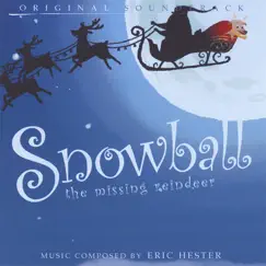 Snowball - Original Soundtrack by Eric Hester album reviews, ratings, credits