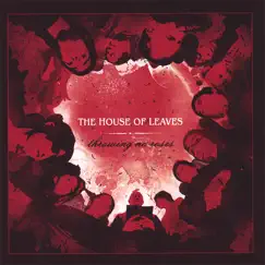 Throwing No Roses by The House of Leaves album reviews, ratings, credits