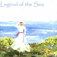 Legend of the Sea by Ernesto Cortazar album reviews, ratings, credits