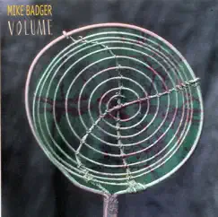 Volume by Mike Badger album reviews, ratings, credits